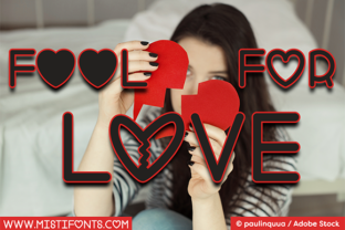 Fool for Love: The Font That Makes Your Message Stand Out